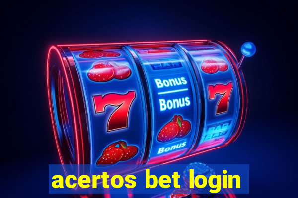 acertos bet login